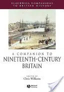 Towarzysz dziewiętnastowiecznej Wielkiej Brytanii - A Companion to Nineteenth-Century Britain