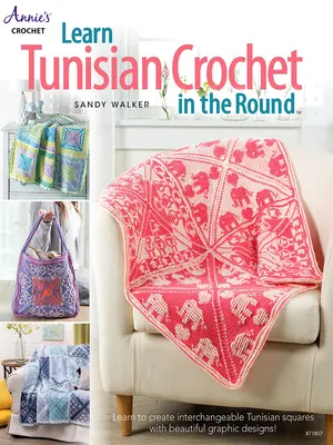 Nauka szydełkowania tunezyjskiego na okrągło - Learn Tunisian Crochet in the Round