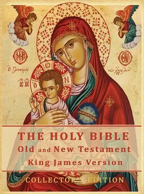 Pismo Święte: Stary i Nowy Testament Autoryzowana Wersja Króla Jakuba: Wydanie kolekcjonerskie - The Holy Bible: Old and New Testament Authorized King James Version: Collector's Edition