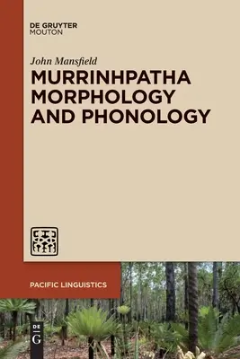 Morfologia i fonologia Murrinhpatha - Murrinhpatha Morphology and Phonology