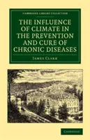 Wpływ klimatu na zapobieganie i leczenie chorób przewlekłych - The Influence of Climate in the Prevention and Cure of Chronic Diseases