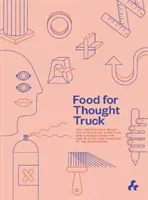 Ciężarówka z jedzeniem dla myśli - Food for Thought Truck