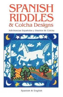 Hiszpańskie zagadki i wzory colcha - Spanish Riddles & Colcha Designs