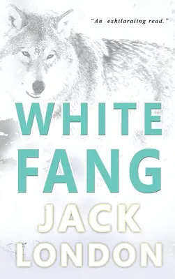 Biały Kieł: Edycja kolekcjonerska - White Fang: Collector's Edition