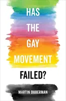Czy ruch gejowski zawiódł? - Has the Gay Movement Failed?