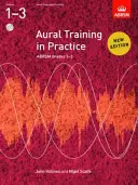 Aural Training in Practice, ABRSM Grades 1-3, z 2 płytami CD - nowe wydanie - Aural Training in Practice, ABRSM Grades 1-3, with 2 CDs - New edition