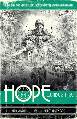 Nadzieja, tom drugi: Nadzieja... Pod ostrzałem, 2 - Hope Volume Two: Hope... Under Fire, 2