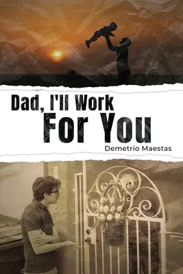 Tato, będę dla ciebie pracować - Dad, I'll Work For You