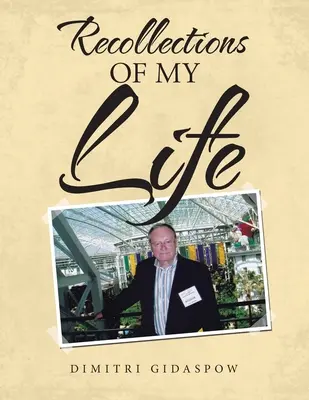 Wspomnienia z mojego życia - Recollections of My Life