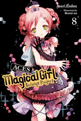 Magical Girl Raising Project, Vol. 8 (Light Novel): Aces