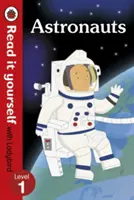 Astronauci - Przeczytaj to sam z Biedronką: Poziom 1 (literatura faktu) - Astronauts - Read it yourself with Ladybird: Level 1 (non-fiction)