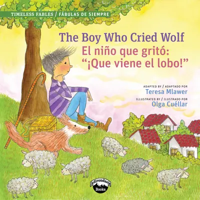 Chłopiec, który płakał jak wilk/El Muchacho Que Grito Lobo - The Boy Who Cried Wolf/El Muchacho Que Grito Lobo