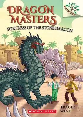 Twierdza Kamiennego Smoka: Księga Oddziałów (Dragon Masters #17) - Fortress of the Stone Dragon: A Branches Book (Dragon Masters #17)