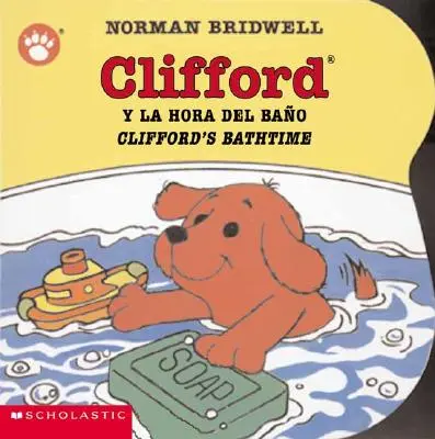 Clifford y la Hora del Bano/Pora kąpieli Clifforda - Clifford y la Hora del Bano/Clifford's Bathtime