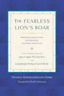 Nieustraszony ryk lwa: Głębokie instrukcje dotyczące dzogczen, wielkiej doskonałości - The Fearless Lion's Roar: Profound Instructions on Dzogchen, the Great Perfection