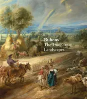 Rubens: Dwa wielkie krajobrazy - Rubens: The Two Great Landscapes