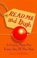 Czytaj i śmiej się - zabawny wiersz na każdy dzień roku wybrany przez - Read Me and Laugh - A funny poem for every day of the year chosen by