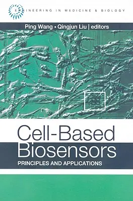 Biosensory komórkowe: Zasady i zastosowania - Cell-Based Biosensors: Principles and Applications