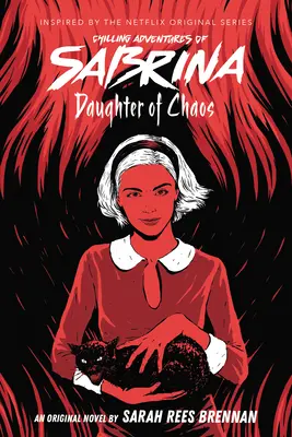 Córka Chaosu (Mrożące krew w żyłach przygody Sabriny, powieść 2), 2 - Daughter of Chaos (Chilling Adventures of Sabrina, Novel 2), 2