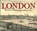 Londyn: Grafiki i rysunki sprzed 1800 roku - London: Prints & Drawings Before 1800