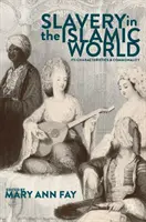 Niewolnictwo w świecie islamu: Jego cechy charakterystyczne i cechy wspólne - Slavery in the Islamic World: Its Characteristics and Commonality