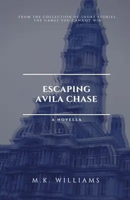 Ucieczka z Avila Chase - Escaping Avila Chase