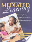 Uczenie się za pośrednictwem mediów: Nauczanie, zadania i narzędzia odblokowujące potencjał poznawczy - Mediated Learning: Teaching, Tasks, and Tools to Unlock Cognitive Potential