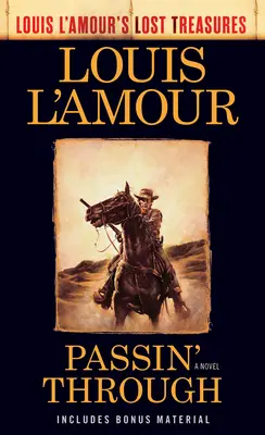 Passin' Through (Zaginione skarby Louisa l'Amoura) - Passin' Through (Louis l'Amour's Lost Treasures)