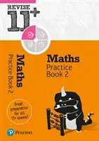 Pearson REVISE 11+ Maths Practice Book 2 - (z bezpłatną edycją online) do nauki w domu i egzaminów w 2021 r. - Pearson REVISE 11+ Maths Practice Book 2 - (with free online edition) for home learning and the 2021 exams