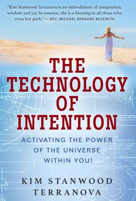 Technologia intencji: Aktywacja mocy wszechświata w tobie! - The Technology of Intention: Activating the Power of the Universe Within You!