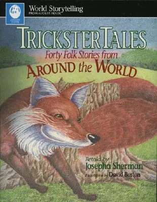 Trickster Tales: Czterdzieści opowieści ludowych z całego świata - Trickster Tales: Forty Folk Stories from Around the World