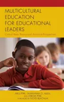 Edukacja wielokulturowa dla liderów oświaty: Krytyczna teoria rasy i perspektywy antyrasistowskie. - Multicultural Education for Educational Leaders: Critical Race Theory and Antiracist Perspectives