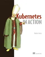 Kubernetes w akcji - Kubernetes in Action