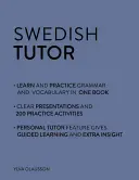 Swedish Tutor: Gramatyka i słownictwo (Ucz się szwedzkiego z Teach Yourself): Kurs dla początkujących i średnio zaawansowanych - Swedish Tutor: Grammar and Vocabulary Workbook (Learn Swedish with Teach Yourself): Advanced Beginner to Upper Intermediate Course