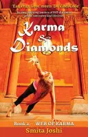 Karma i diamenty - Sieć karmy: Księga 2 - Karma & Diamonds - Web of Karma: Book 2