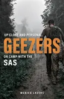 GEEZERS - Z bliska i osobiście: Na obozie z SAS - GEEZERS - Up Close and Personal: On Camp with the SAS