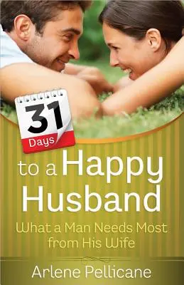 31 dni do szczęśliwego męża - 31 Days to a Happy Husband