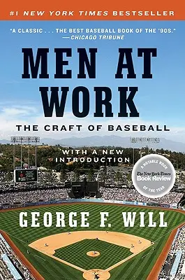 Mężczyźni w pracy: Rzemiosło baseballu - Men at Work: The Craft of Baseball