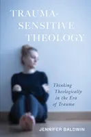 Teologia wrażliwa na traumę - Trauma-Sensitive Theology