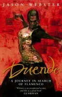 Duende - Podróż w poszukiwaniu flamenco - Duende - A Journey In Search Of Flamenco