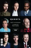 Queer: Osiem monologów - Queers: Eight Monologues