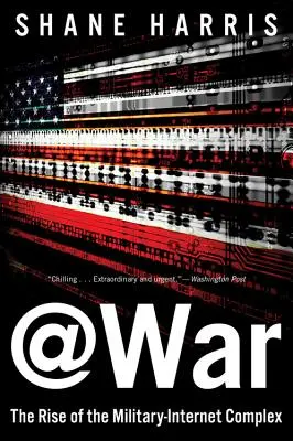 @War: Powstanie kompleksu wojskowo-internetowego - @War: The Rise of the Military-Internet Complex