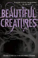 Piękne stworzenia (Księga 1) - Beautiful Creatures (Book 1)