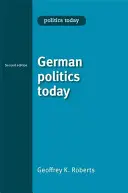 Niemiecka polityka dzisiaj - German Politics Today