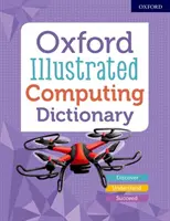 Ilustrowany słownik komputerowy Oxford - Oxford Illustrated Computing Dictionary