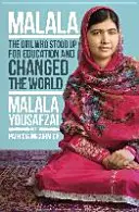 I Am Malala - How One Girl Stood Up for Education and Changed the World; Wydanie dla nastolatków opowiedziane przez Malalę dla jej własnego pokolenia - I Am Malala - How One Girl Stood Up for Education and Changed the World; Teen Edition Retold by Malala for her Own Generation