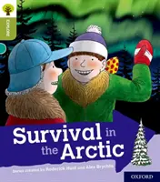 Oxford Reading Tree Explore with Biff, Chip and Kipper: Oxford Poziom 7: Przetrwanie w Arktyce - Oxford Reading Tree Explore with Biff, Chip and Kipper: Oxford Level 7: Survival in the Arctic