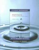 Zeszyt ćwiczeń dla studentów fizyki dla naukowców i inżynierów: Podejście strategiczne z fizyką współczesną - Student Workbook for Physics for Scientists and Engineers: A Strategic Approach with Modern Physics