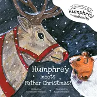 Przygody świnki morskiej Humphreya: Humphrey spotyka Ojca Gwiazdkę! - The Adventures of Humphrey the Guinea Pig: Humphrey Meets Father Christmas!