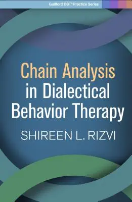 Analiza łańcuchowa w dialektycznej terapii behawioralnej - Chain Analysis in Dialectical Behavior Therapy